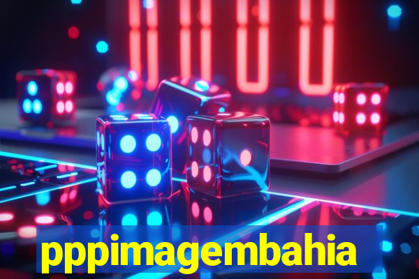 pppimagembahia