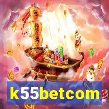 k55betcom