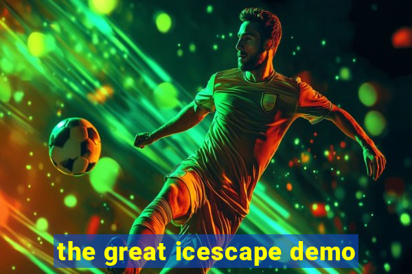 the great icescape demo