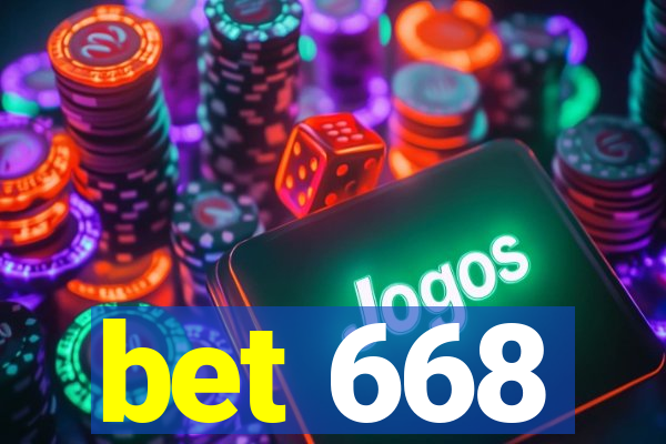 bet 668