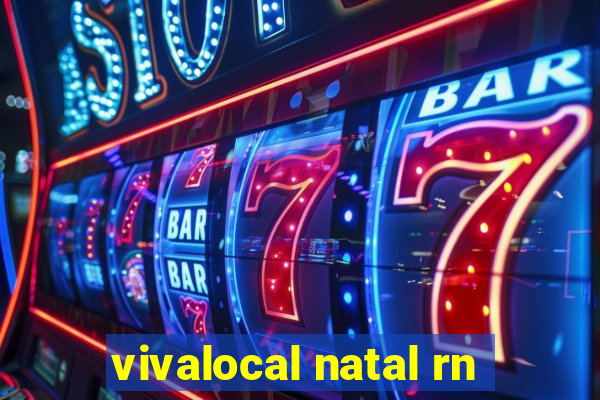 vivalocal natal rn