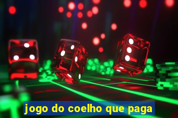 jogo do coelho que paga