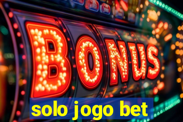 solo jogo bet