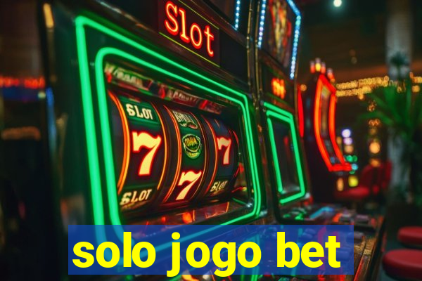 solo jogo bet