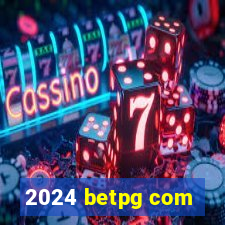 2024 betpg com