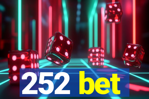 252 bet