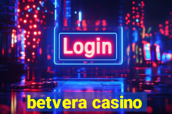 betvera casino