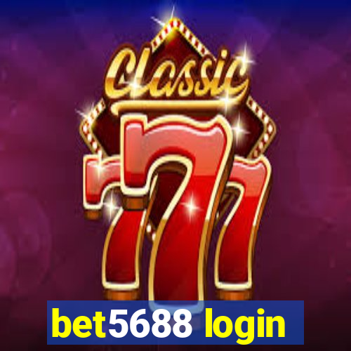 bet5688 login