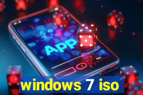 windows 7 iso