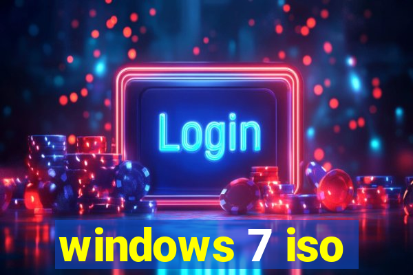 windows 7 iso