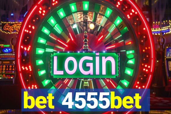 bet 4555bet