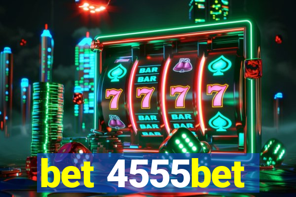 bet 4555bet