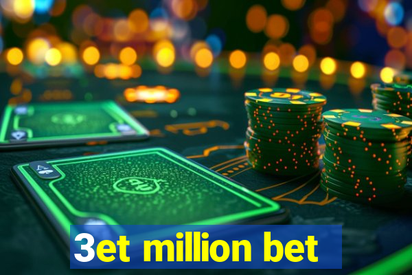 3et million bet