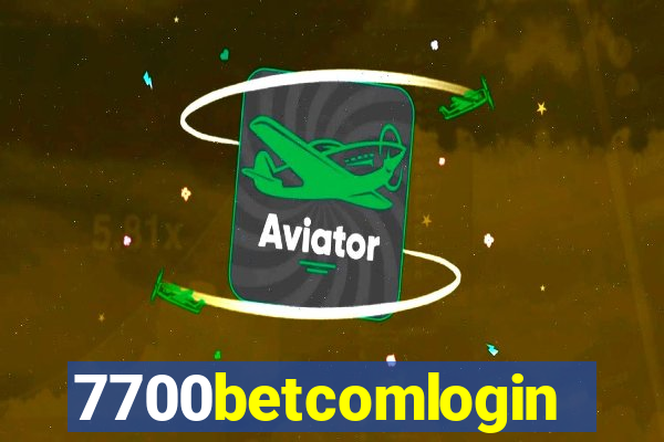 7700betcomlogin