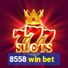 8558 win bet