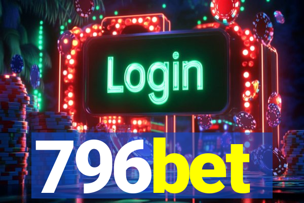 796bet