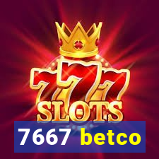 7667 betco