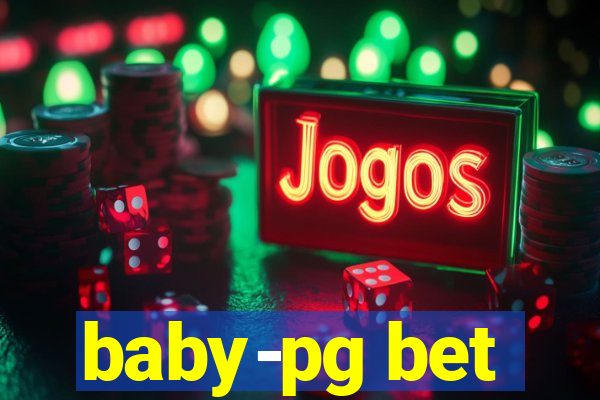 baby-pg bet