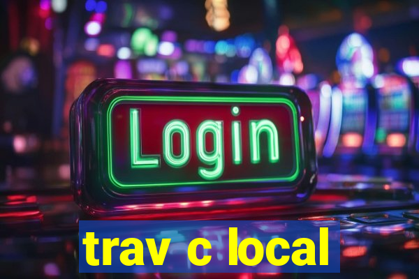 trav c local