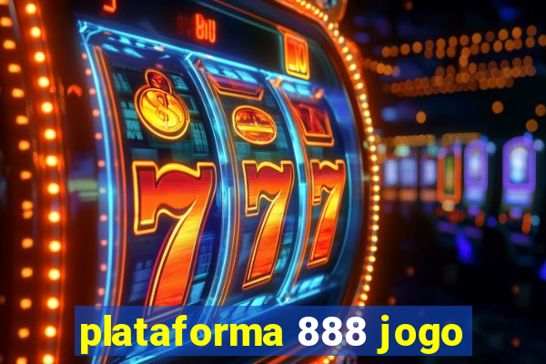 plataforma 888 jogo