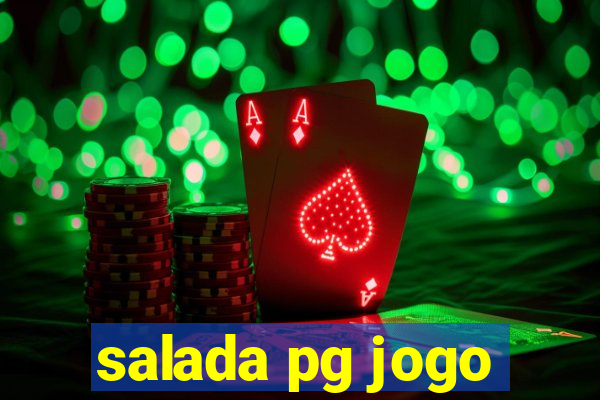 salada pg jogo
