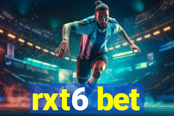 rxt6 bet