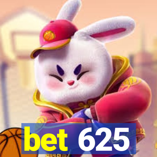 bet 625