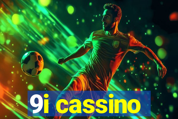 9i cassino