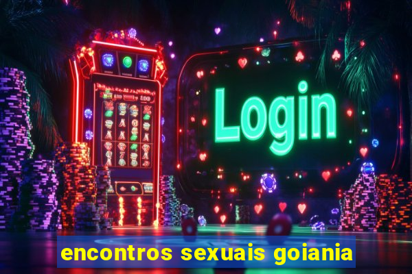 encontros sexuais goiania