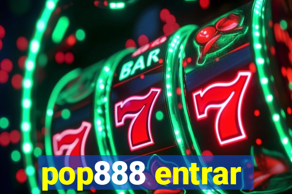 pop888 entrar