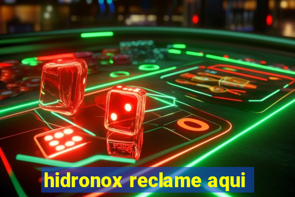 hidronox reclame aqui