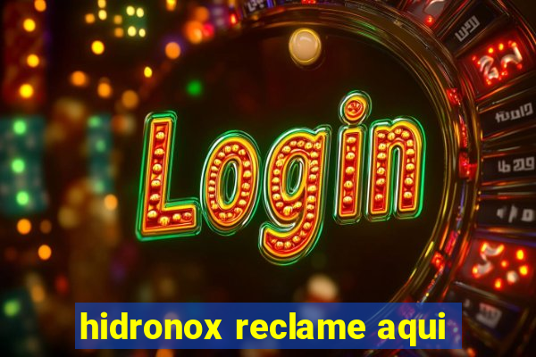 hidronox reclame aqui