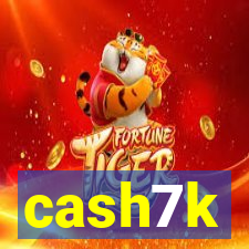 cash7k