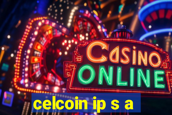 celcoin ip s a