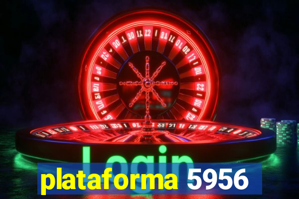 plataforma 5956