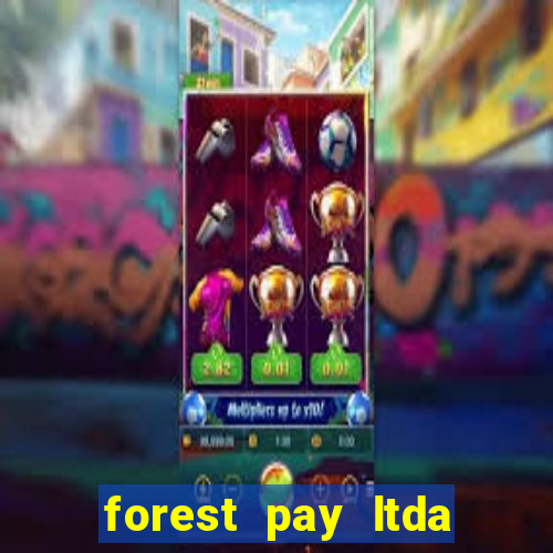 forest pay ltda plataforma de jogos