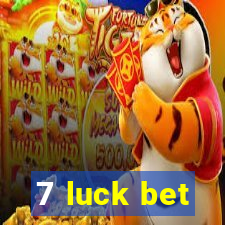 7 luck bet