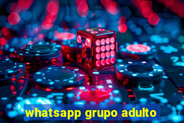 whatsapp grupo adulto