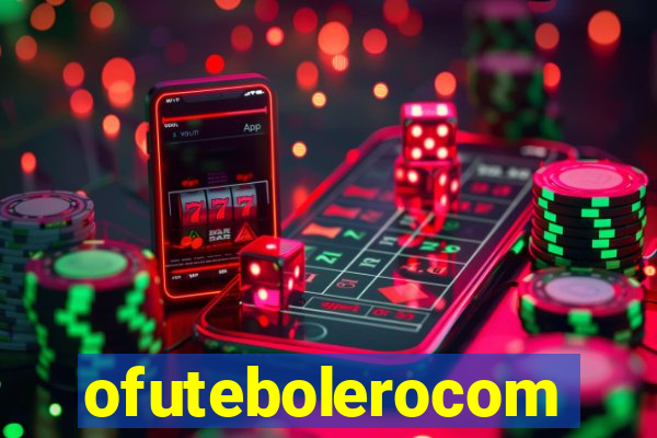 ofutebolerocom
