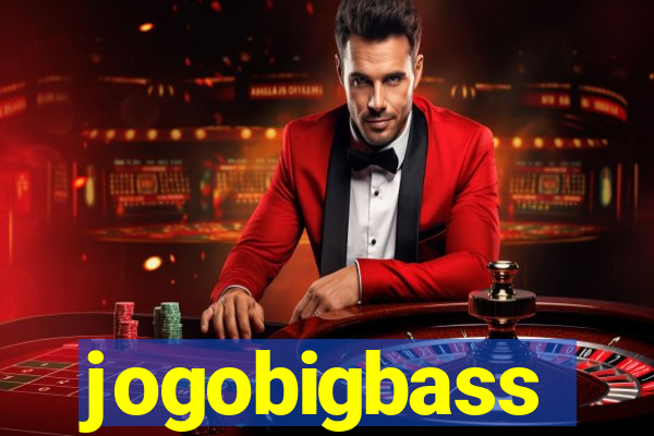 jogobigbass