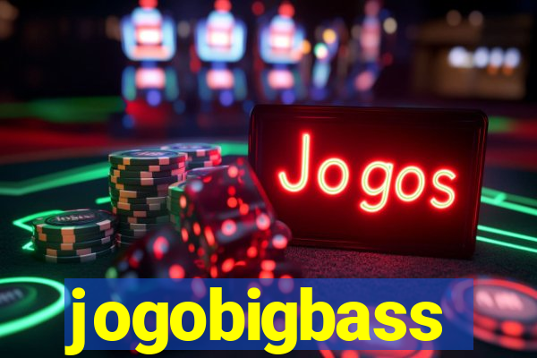 jogobigbass