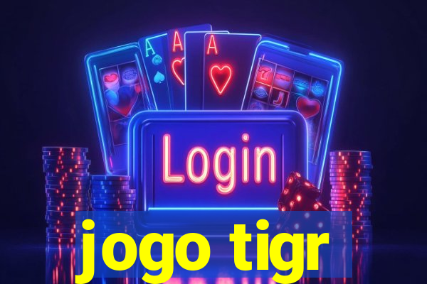 jogo tigr