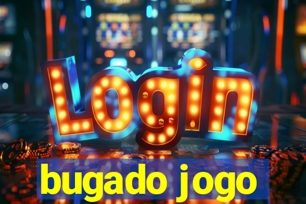 bugado jogo