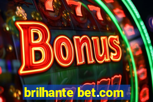 brilhante bet.com