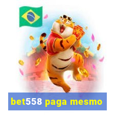 bet558 paga mesmo