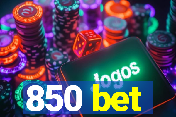 850 bet