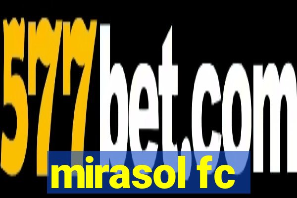 mirasol fc