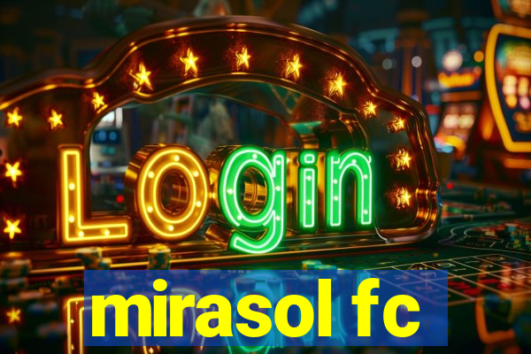 mirasol fc