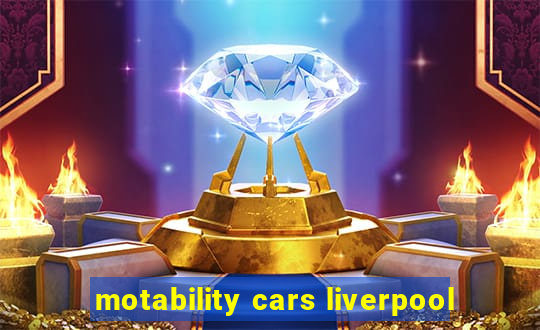 motability cars liverpool