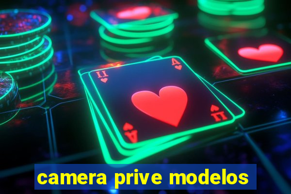 camera prive modelos